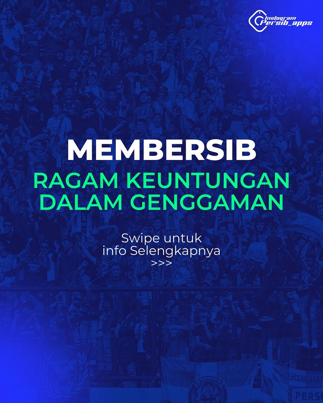 MemberSIB: Lebih dari Sekadar Suporter, Jadilah Bagian Keluarga PERSIB